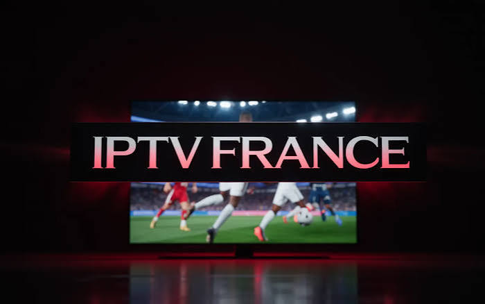IPTV essai gratuit France